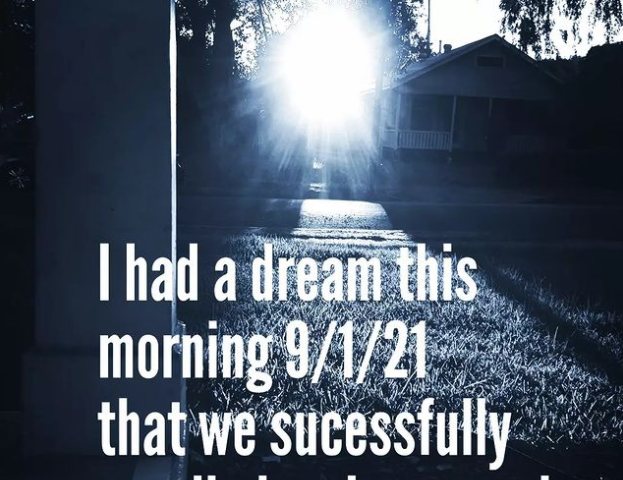 Photo of sunrise with the words, I had a dream this morning 9/1/21 that we successfully recalled and removed Gavin Newsom in California.
